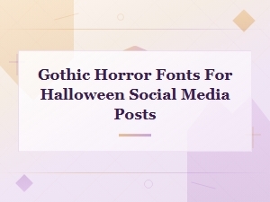 Free Gothic Horror Fonts for Halloween Social Media Posts