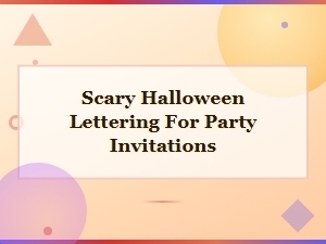 Free Scary Halloween Fonts for Party Invitations and Horror Lettering