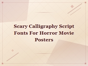 Terrifying Calligraphy Script Fonts for Horror Movie Posters and Halloween Designs